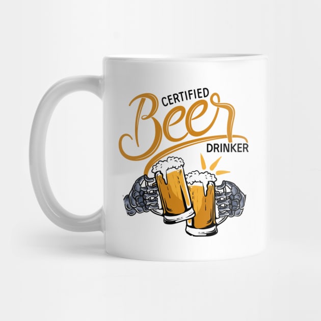 Certified Beer Drinker by WiZ Collections